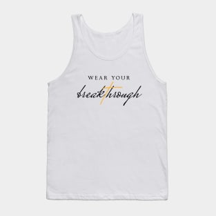 Wear Your Breakthrough Light Tank Top